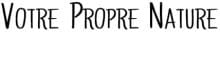 Votre Propre Nature